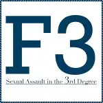 F3, Sexual Assault in the 3rd Degree