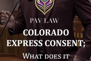 Colorado Express Consent; what does it actually mean?